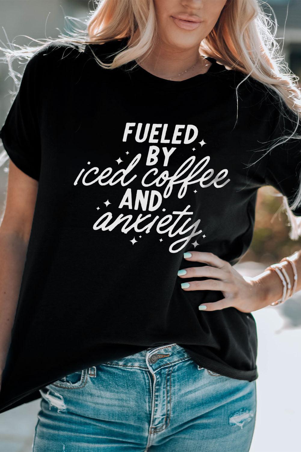 FUELED BY ICED COFFEE AND ANXIETY Graphic Tee - Stuffed Cart
